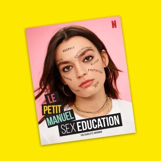 Le petit manuel « Sex Education »